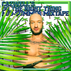 Cazwell Mixtape